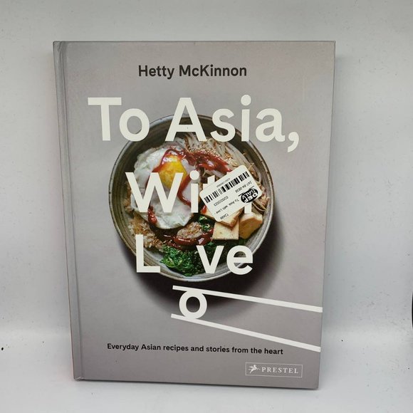 To Asia, with Love : Everyday Asian Recipes and Stories from the Heart Hardcover - Picture 1 of 7